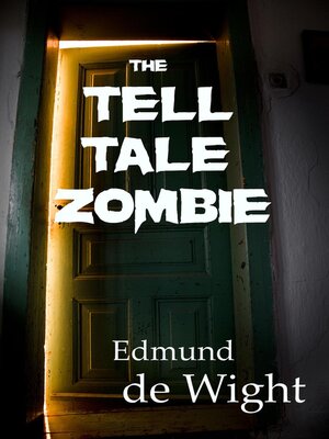 cover image of The Tell Tale Zombie